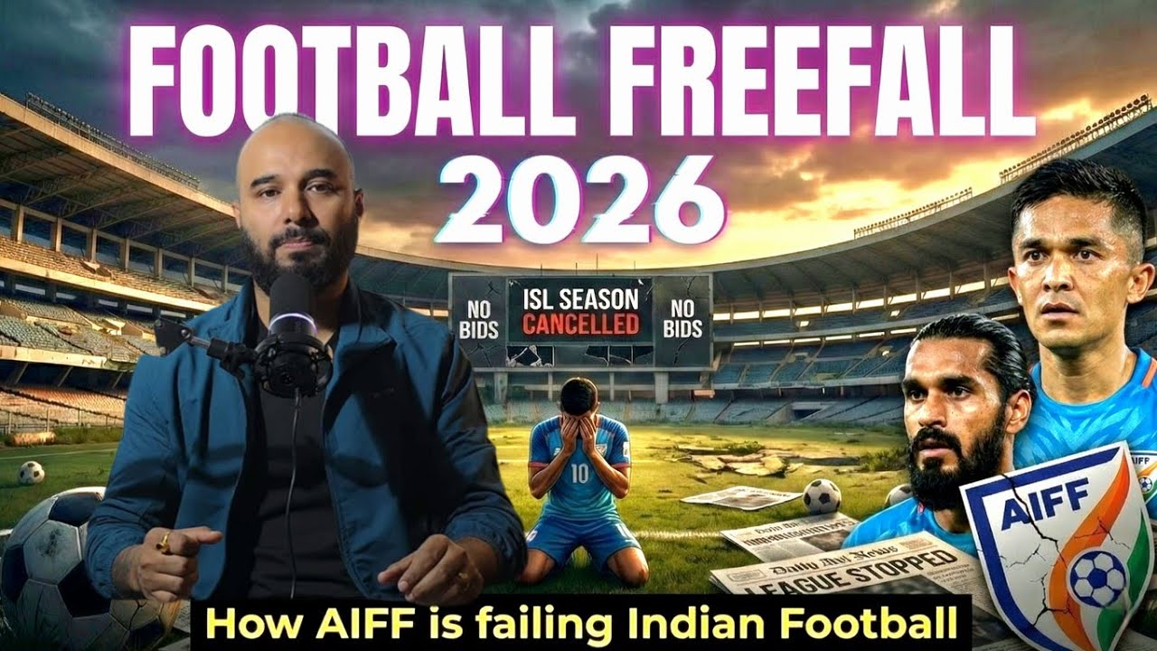 FOOTBALL FREEFALL..!! How AIFF is failing Indian Football 