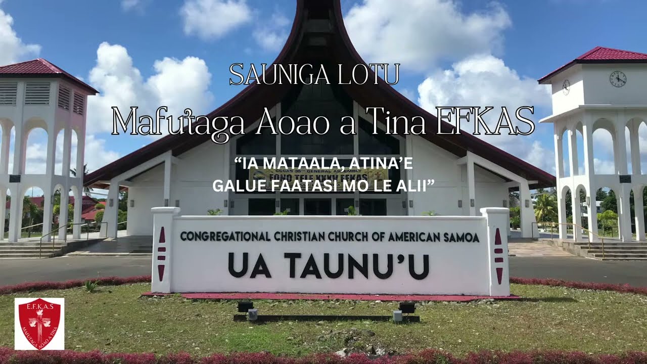 SAUNIGA LOTU "MAFUTAGA AOAO A TINA" EFKAS 2024