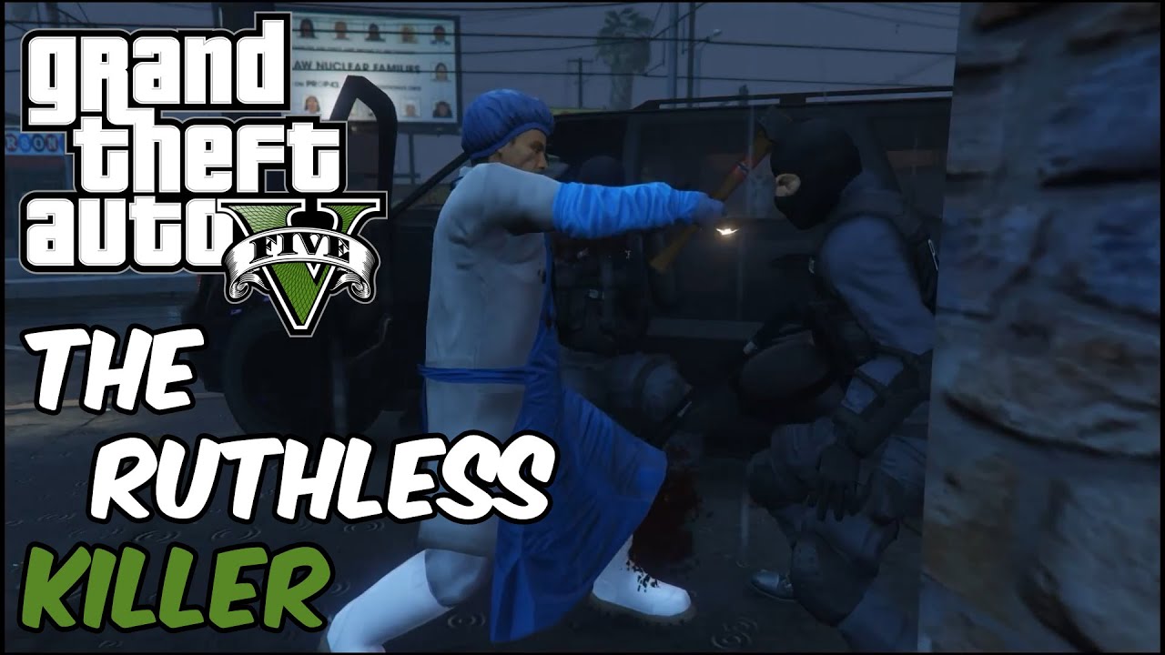 GTA 5 PC - Rockstar Editor- The Ruthless Killer