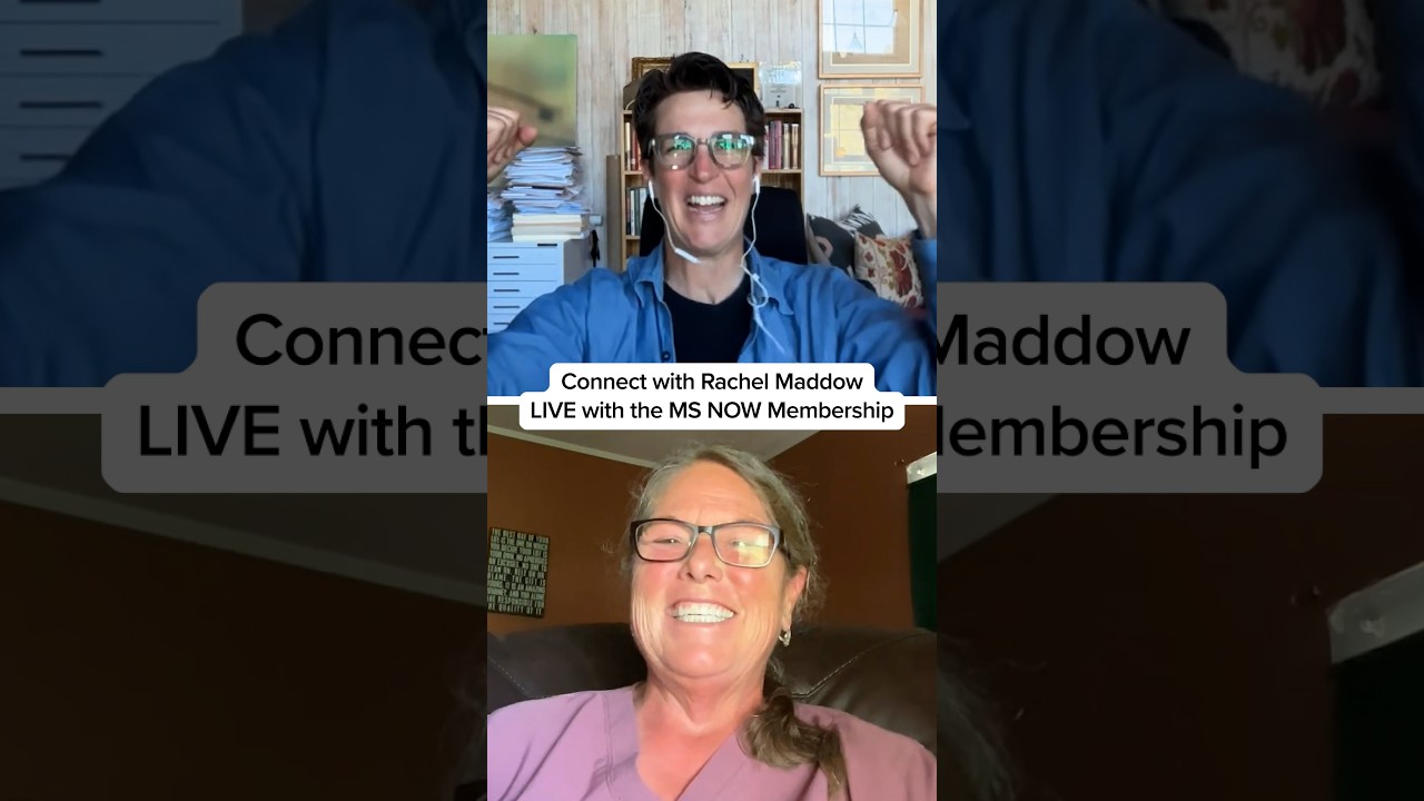 Connect with Rachel Maddow LIVE with the MS NOW Membership