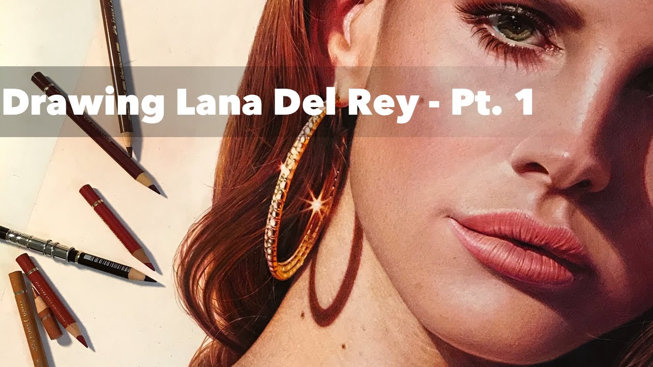 Drawing Lana Del Rey Pt.1
