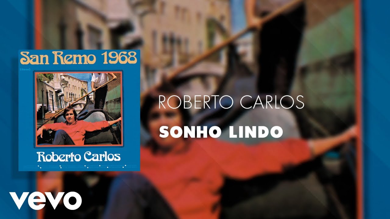 Roberto Carlos - Sonho Lindo (&Aacute;udio Oficial)