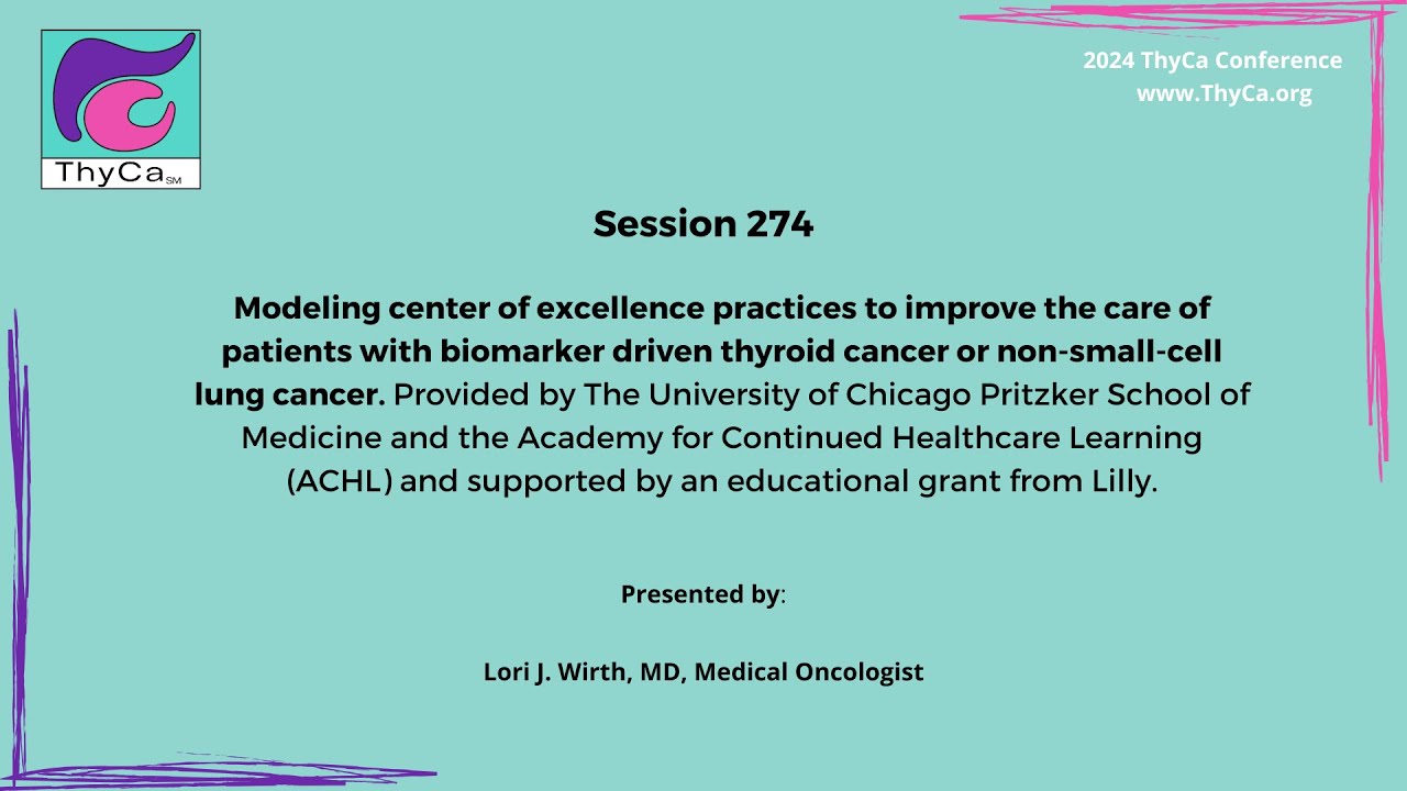274 Modeling center of excellence practices to improve the care of patients with thyroid cancer
