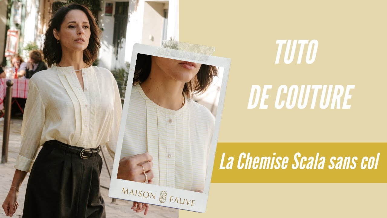 Tuto Patron Couture 💛 La chemise Scala sans col