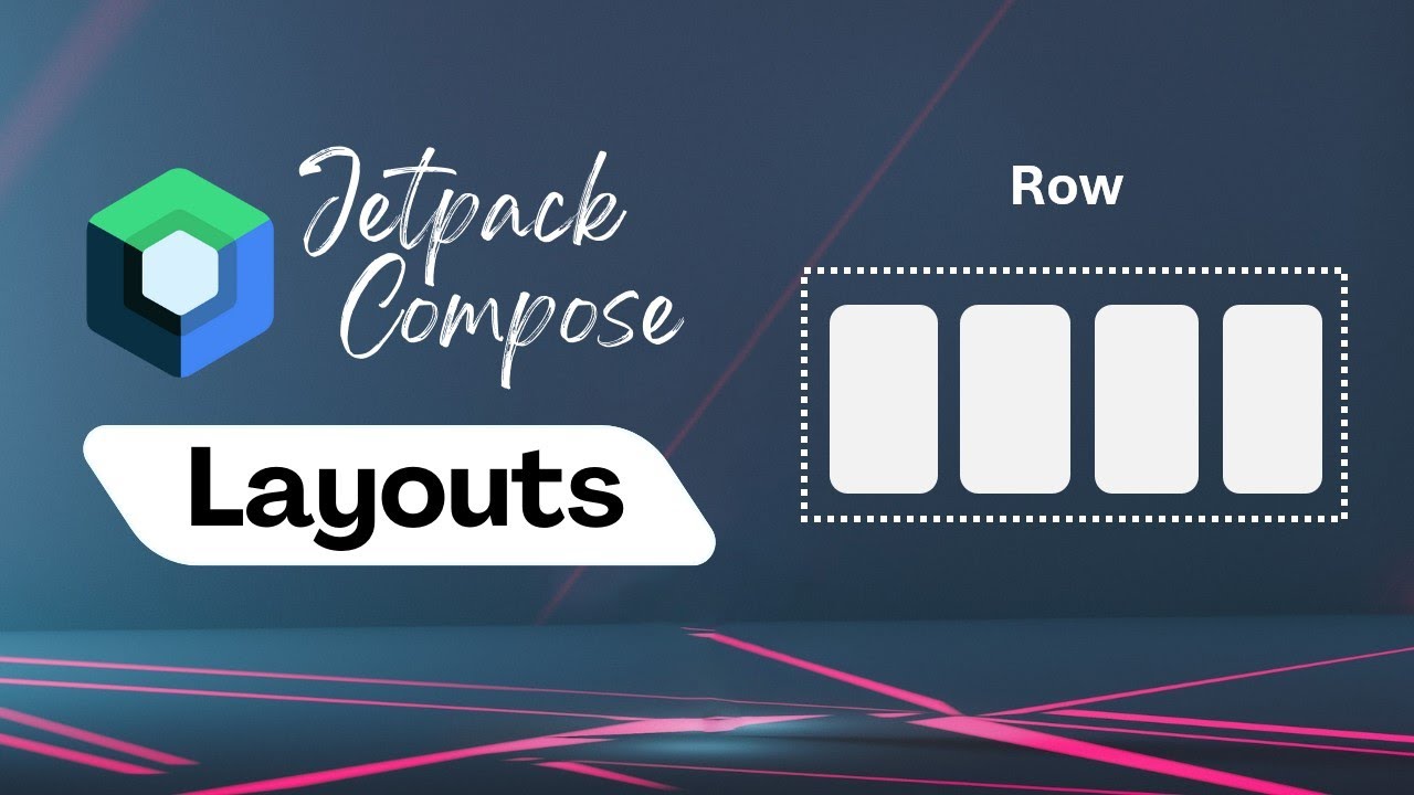 Row | Jetpack Compose Layouts | Android Development | Kotlin