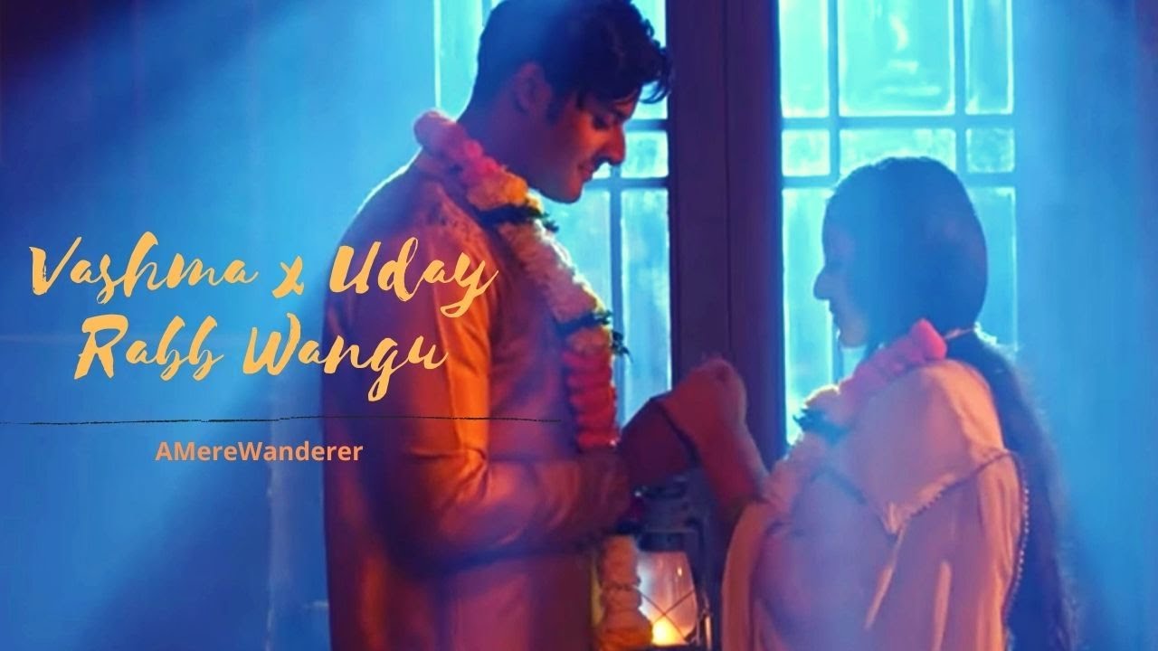 Vashma x Uday | Rabb Wangu