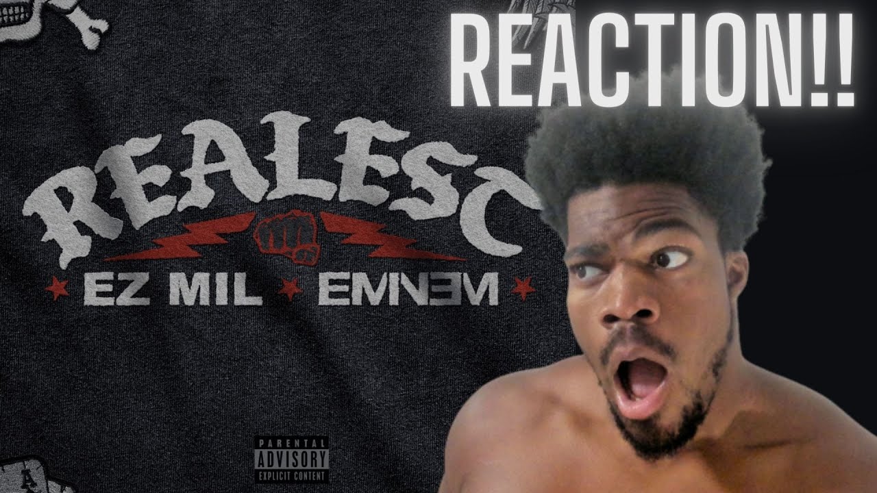Eminem Dissed My Generation!! | Ez Mil & Eminem - Realest (Reaction!)
