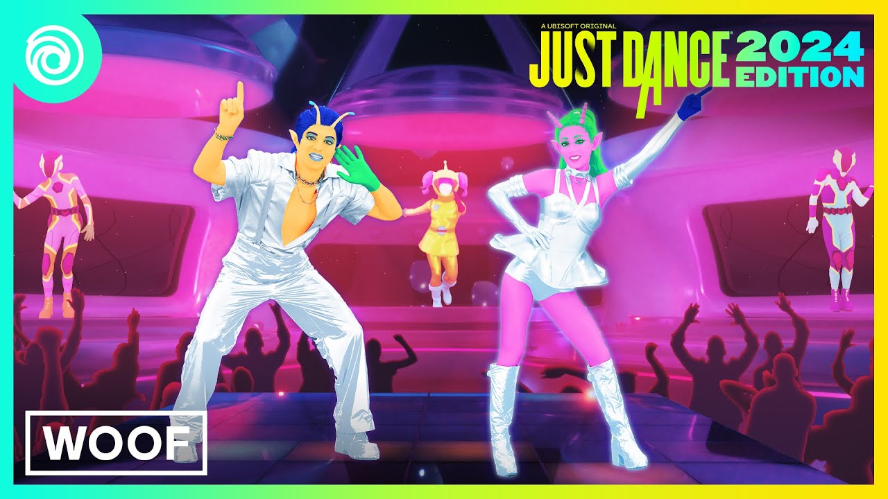 Just Dance 2024 Edition -  Woof (feat. Kah-Lo) by SOFI TUKKER