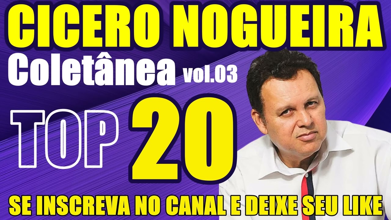 AS TOP 20 de CÍCERO NOGUEIRA