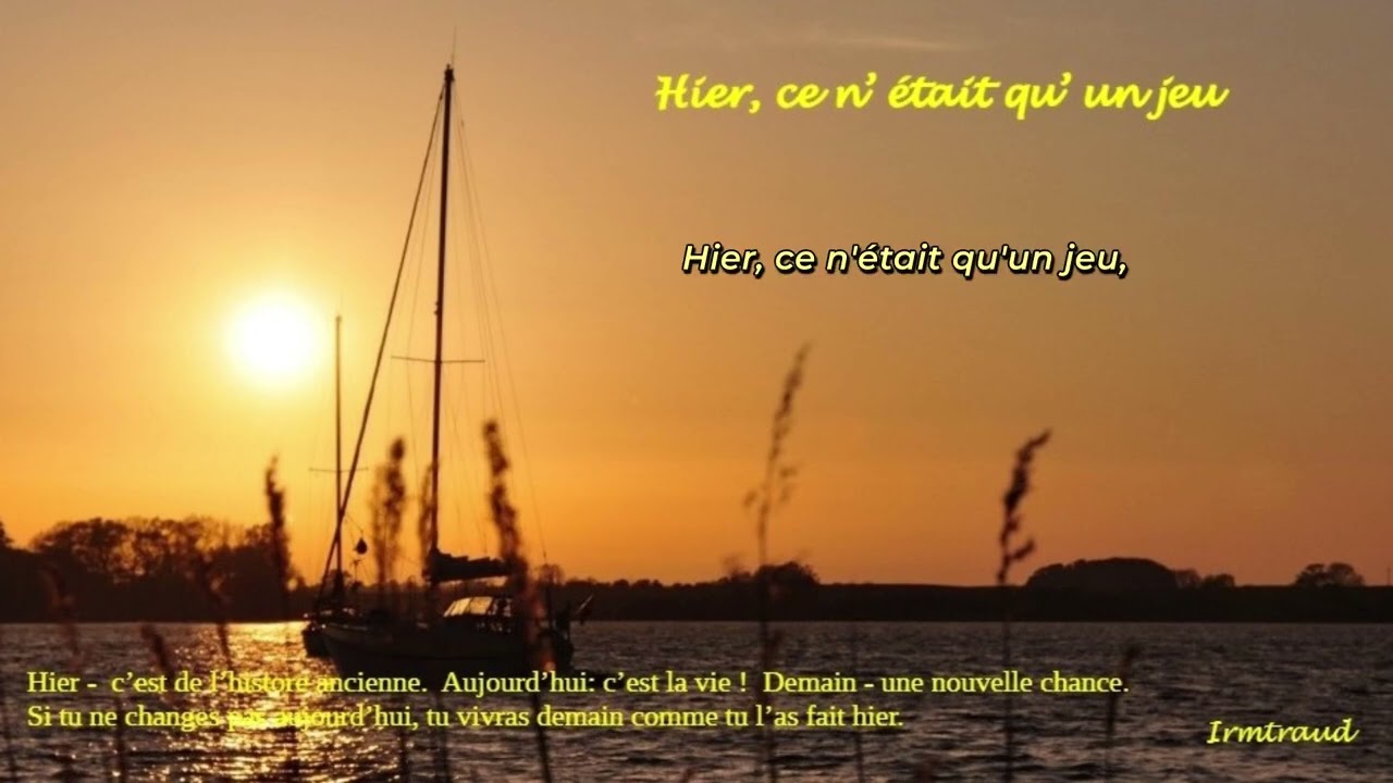 Hier, ce n était qu un jeu  -  Irmtraud