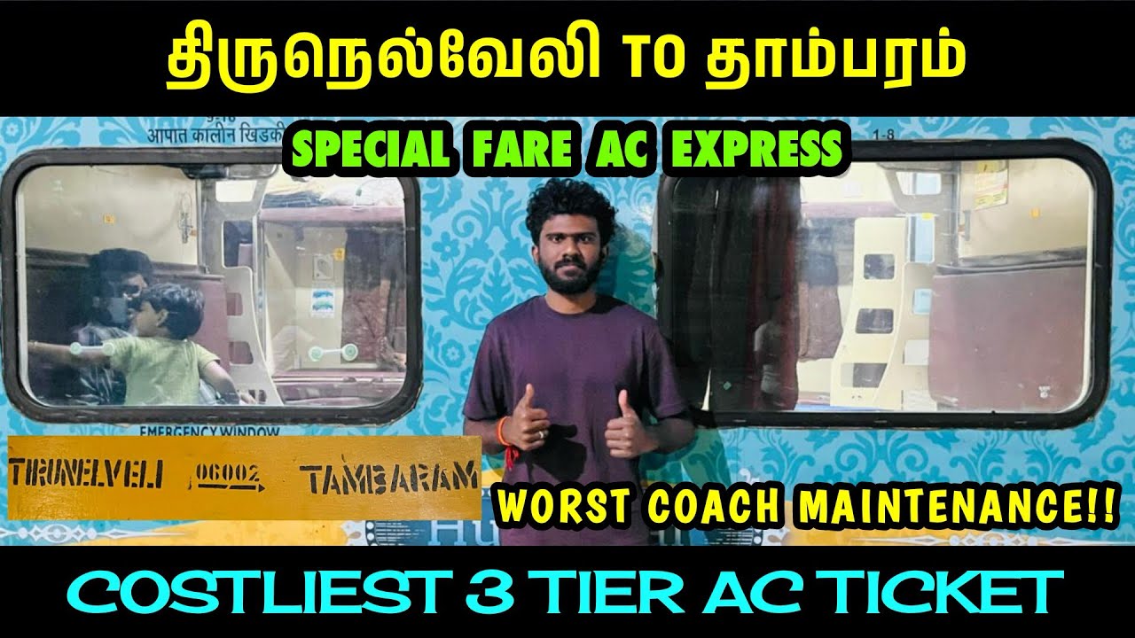 Tirunelveli TO Tambaram AC Special Express🔥🚂 | 3 Tier AC Joueney🥶 | Costliest Train Ticket 💸