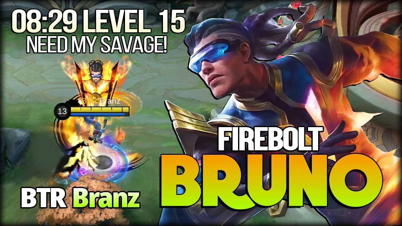 Firebolt Bruno Leveling Monster. That My Savage! BTR Branz - Mobile Legends