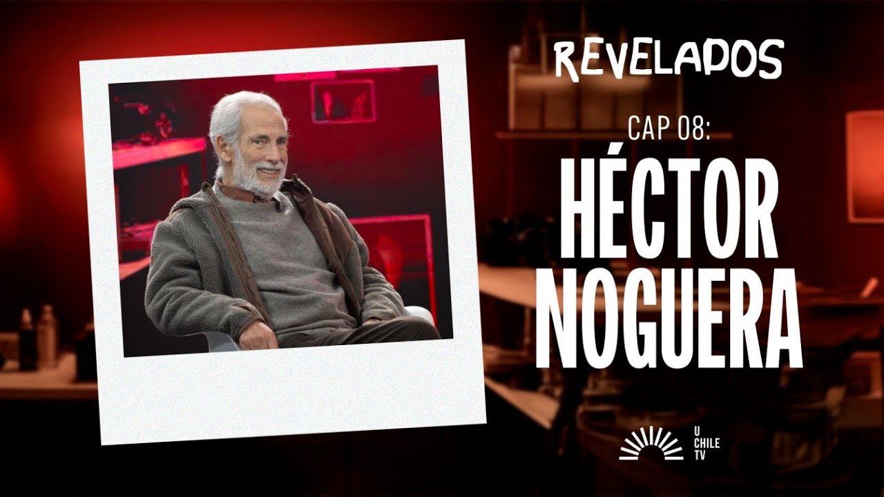 Revelados - Héctor Noguera