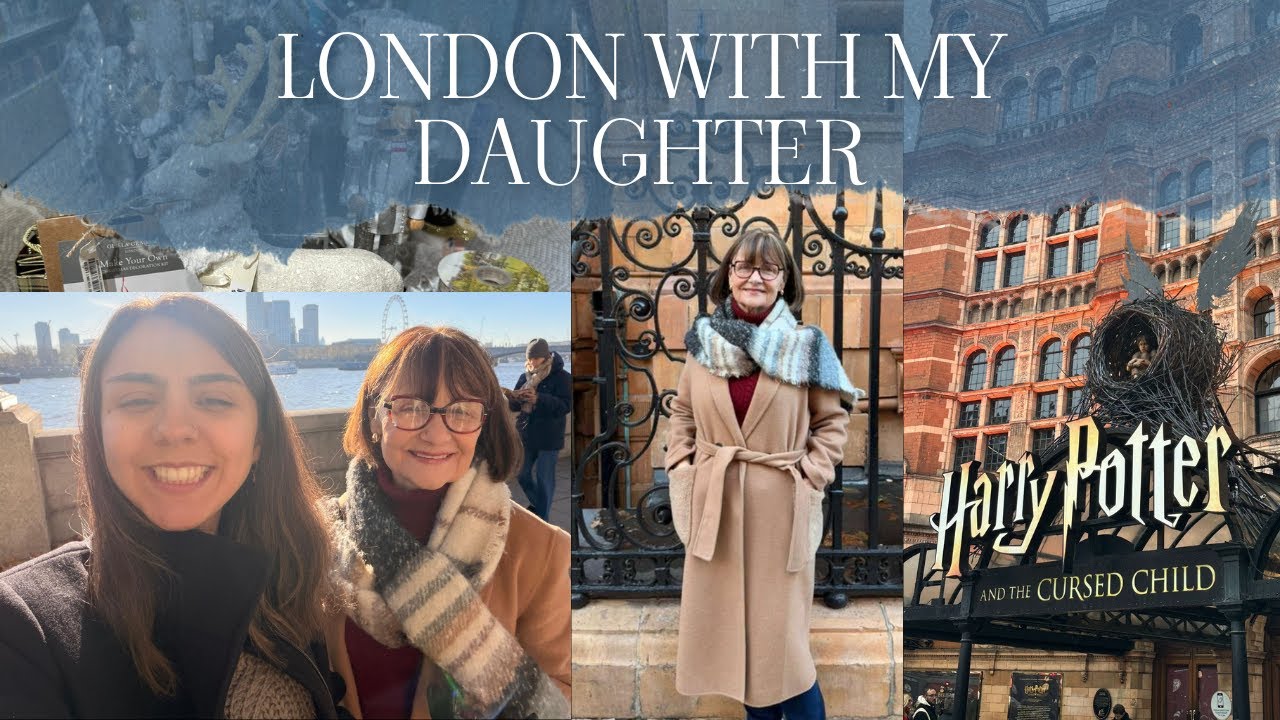A Mother–Daughter Journey: Visiting London Together | Janice in France