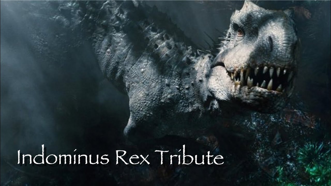 Indominus Rex Tribute(Dangerous Mind)