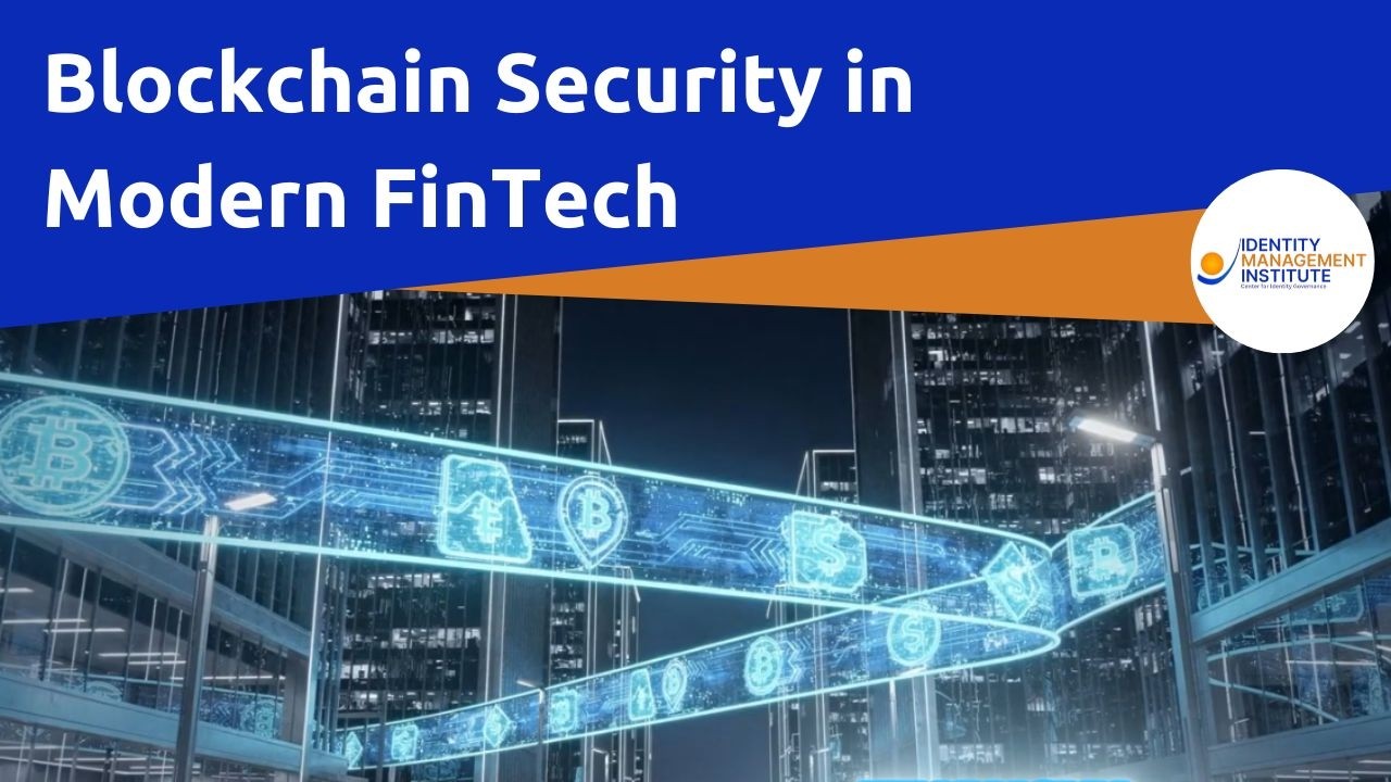 Blockchain Security in Modern FinTech