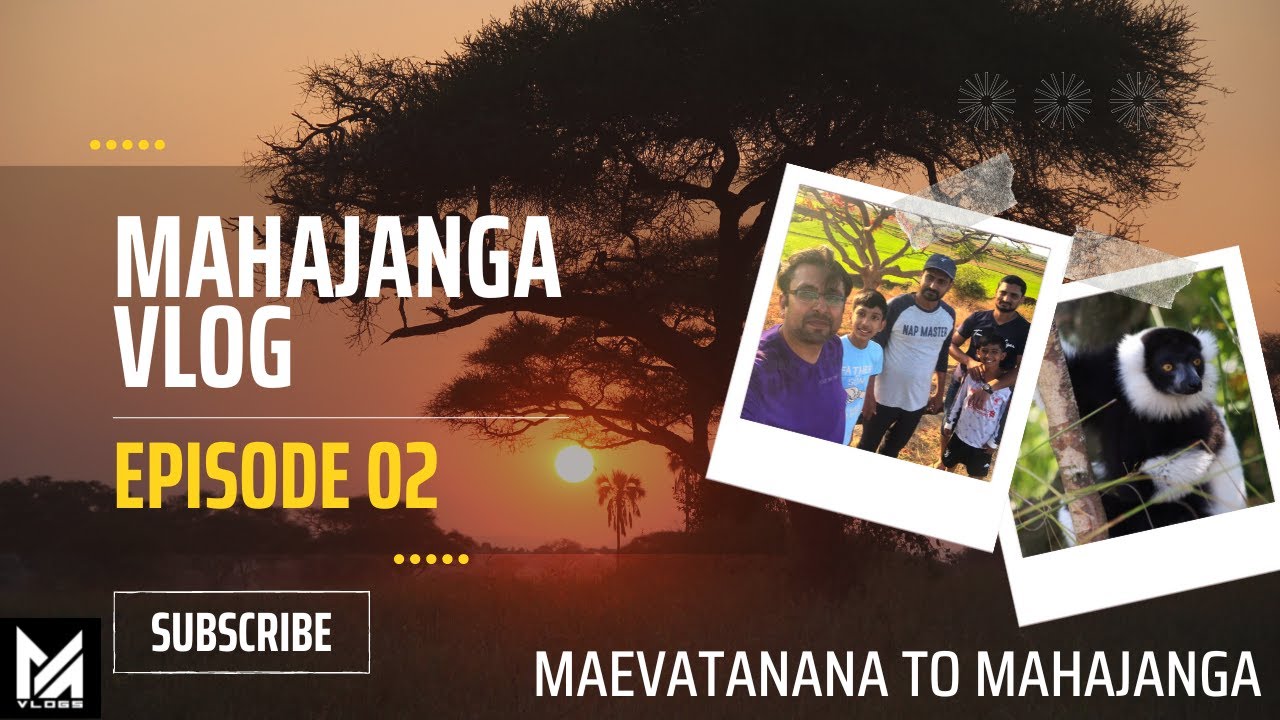 Maevatanana to Mahajanga Madagascar | Mahajanga Trip Vlogs | Episode 02