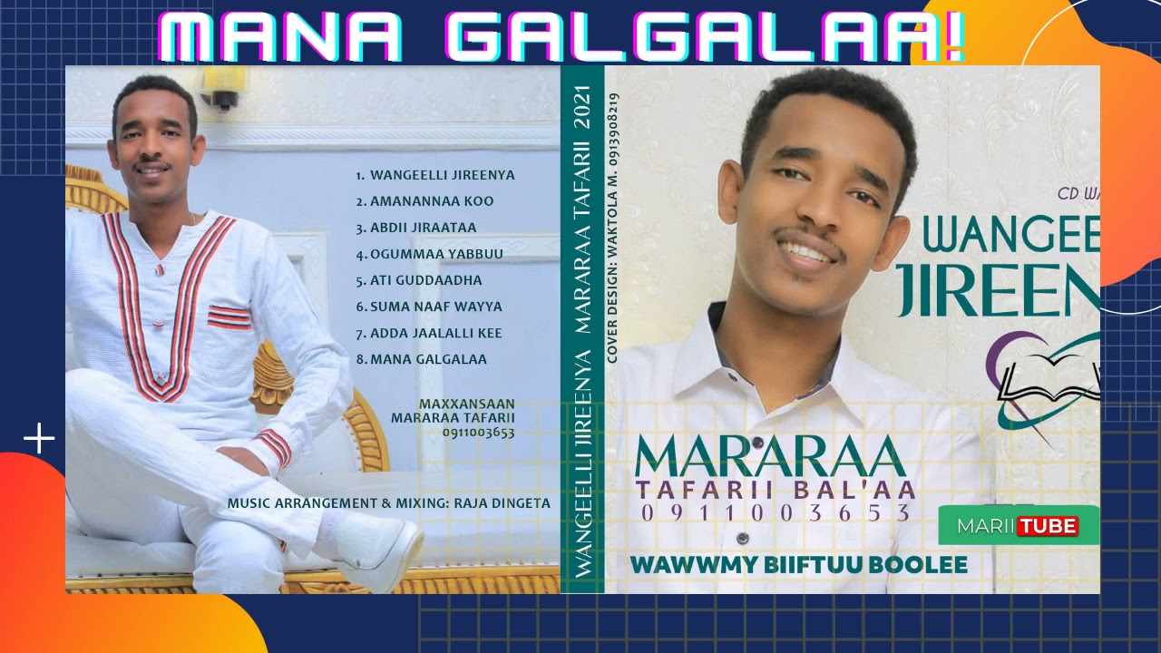 MANA GALGALAA | WALOO MARARAA TAFARII | MARII TUBE