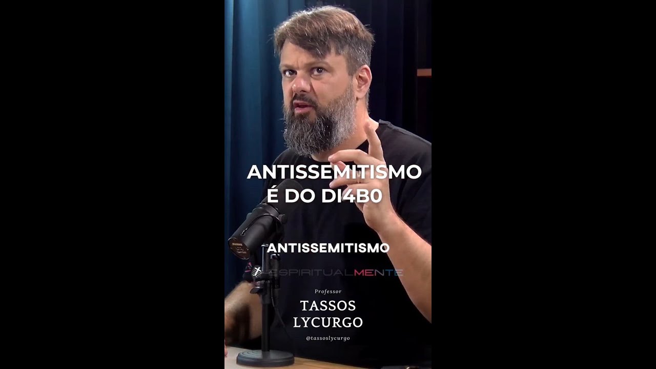 SABE DE QUE O ANTISSEMTISMO É FORTE INDÍCIO? (Tassos Lycurgo)