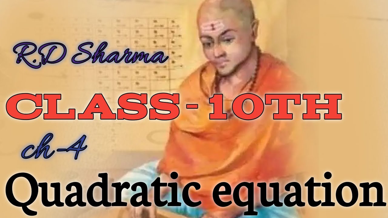 EX-4.3 CH-4 QUADRATIC EQUATION CLASS 10TH R.D SHARMA is live