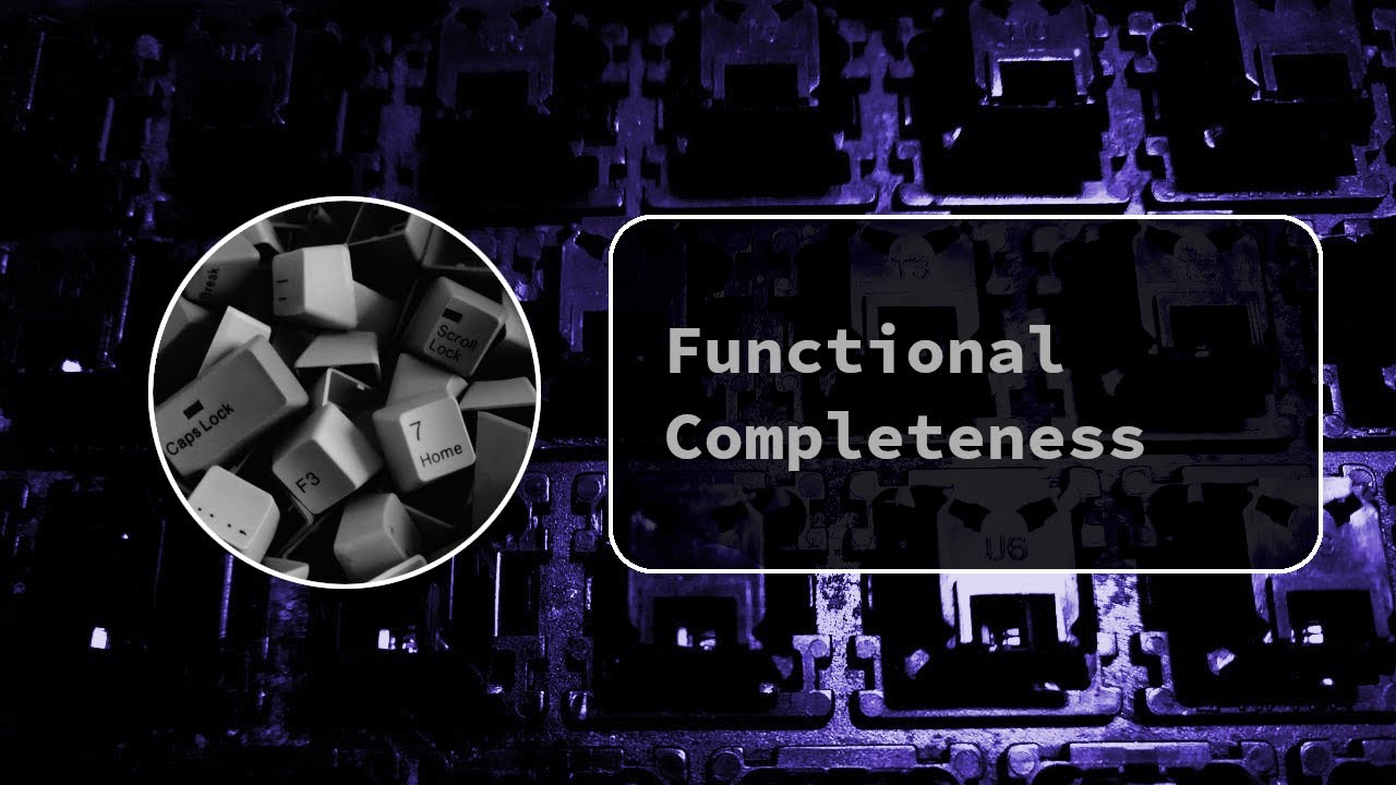 Functional Completeness