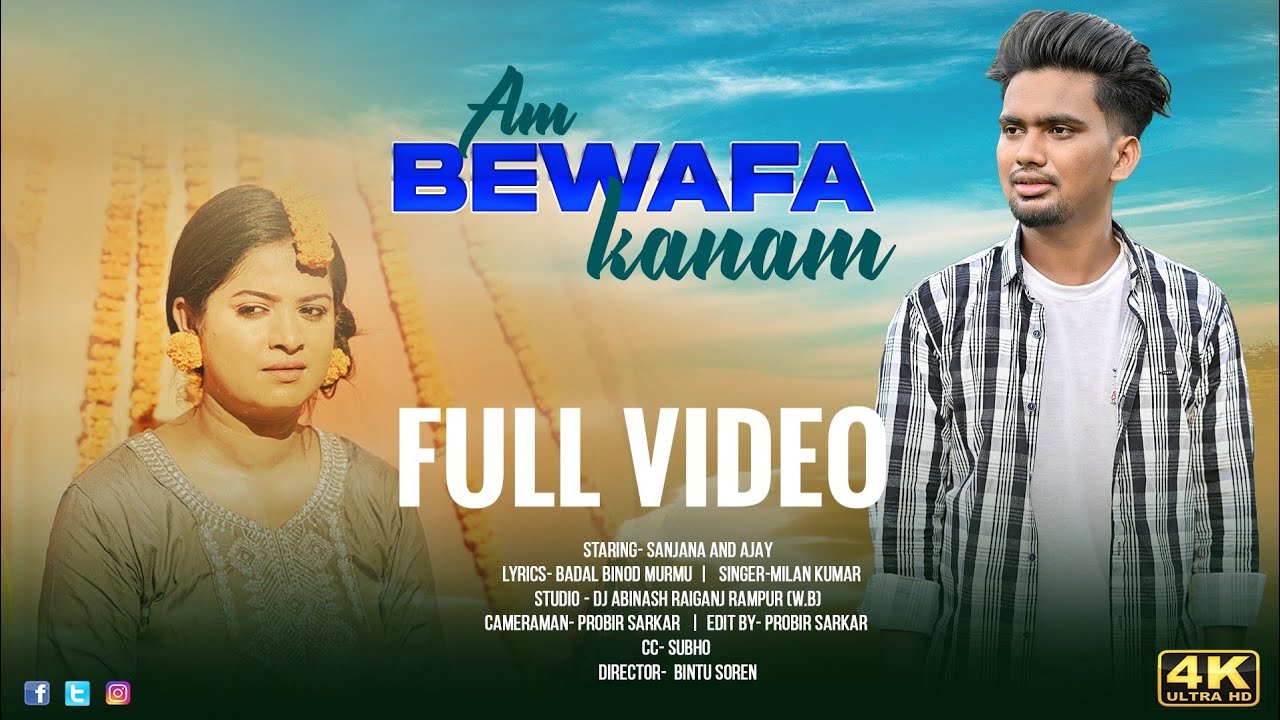 AAm Bewafa Kanam || Full Video 2023 ||New Santali Video 2023||Staring - Ajay & Sanjana and Avinash