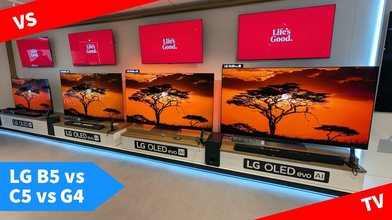 LG C5 vs B5 vs G4: Side-By-Side OLED Comparison + Features, Specs
