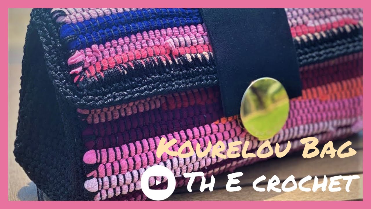Kourelou Bag / Th E crochet