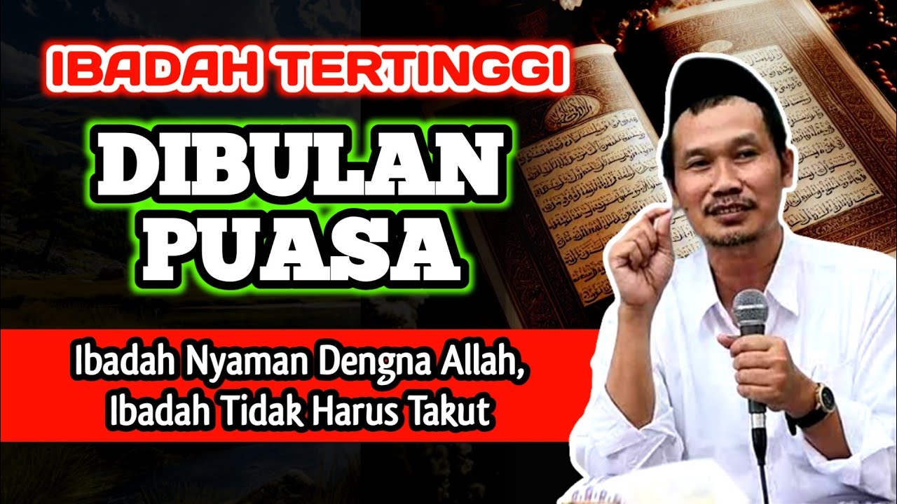 Ibadah Tertinggi Dibulan Puasa, Ibadah Nyaman Dengan Allah‼️Kajian Gus Baha
