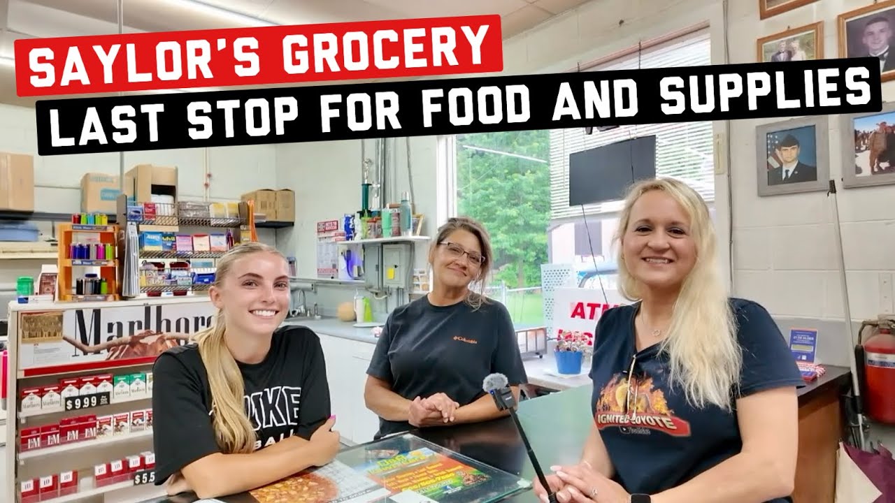 Last Stop for Food and Supplies Between Evarts Kentucky and Virginia - Saylor&rsquo;s Grocery