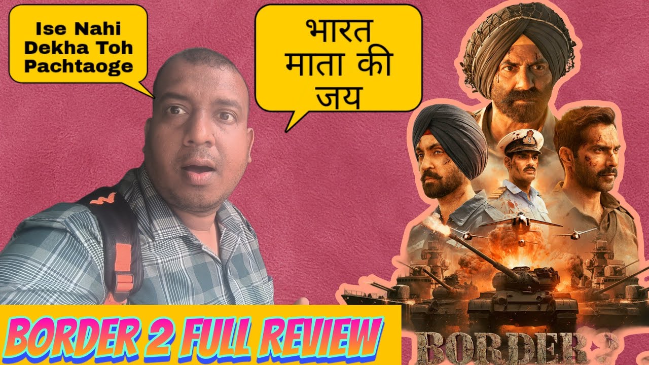 Border 2 Movie Full Review By Surya Featuring Sunny Deol, Varun Dhawan, Diljit Dosanjh