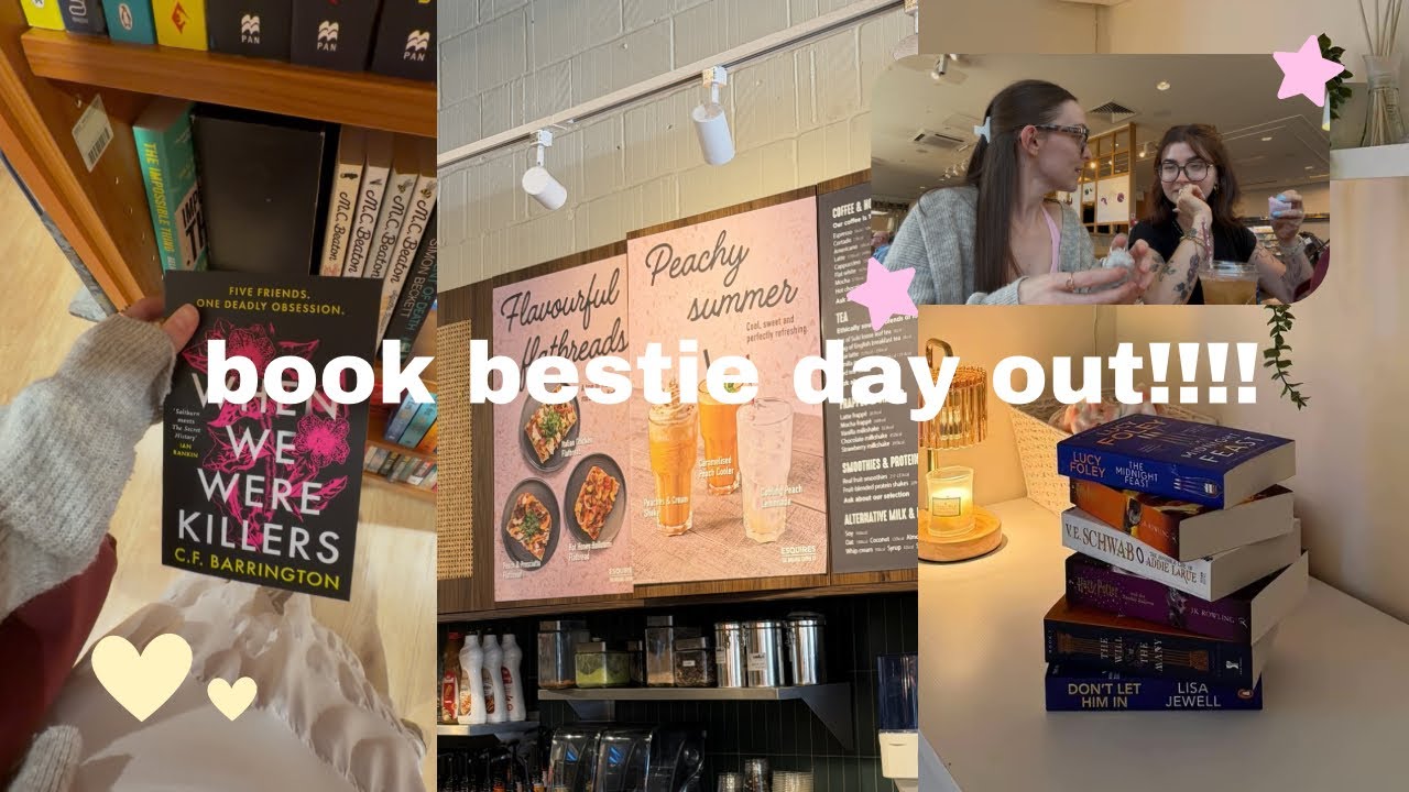 a wholsome bookish day - book shopping, book hauls, book bestie day out ⭐️💘