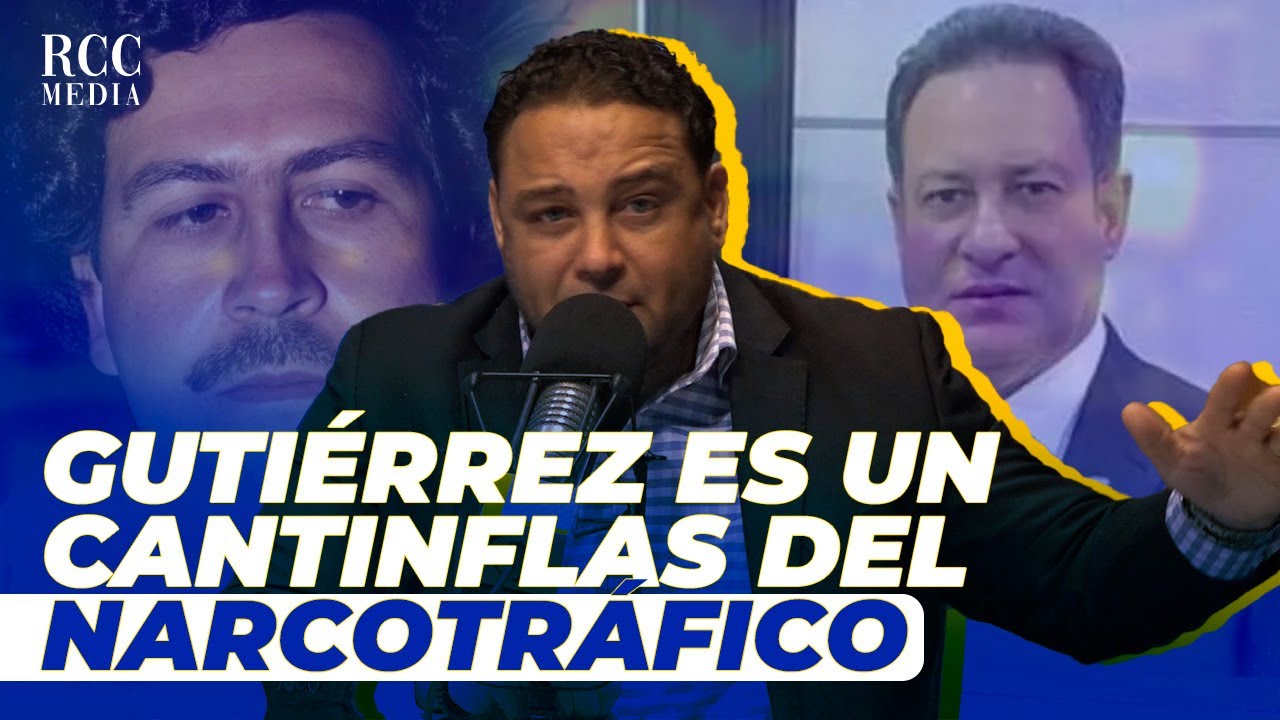 Manuel Cruz: ¿Es el señor Gutiérrez el Pablo Escobar de República Dominicana?