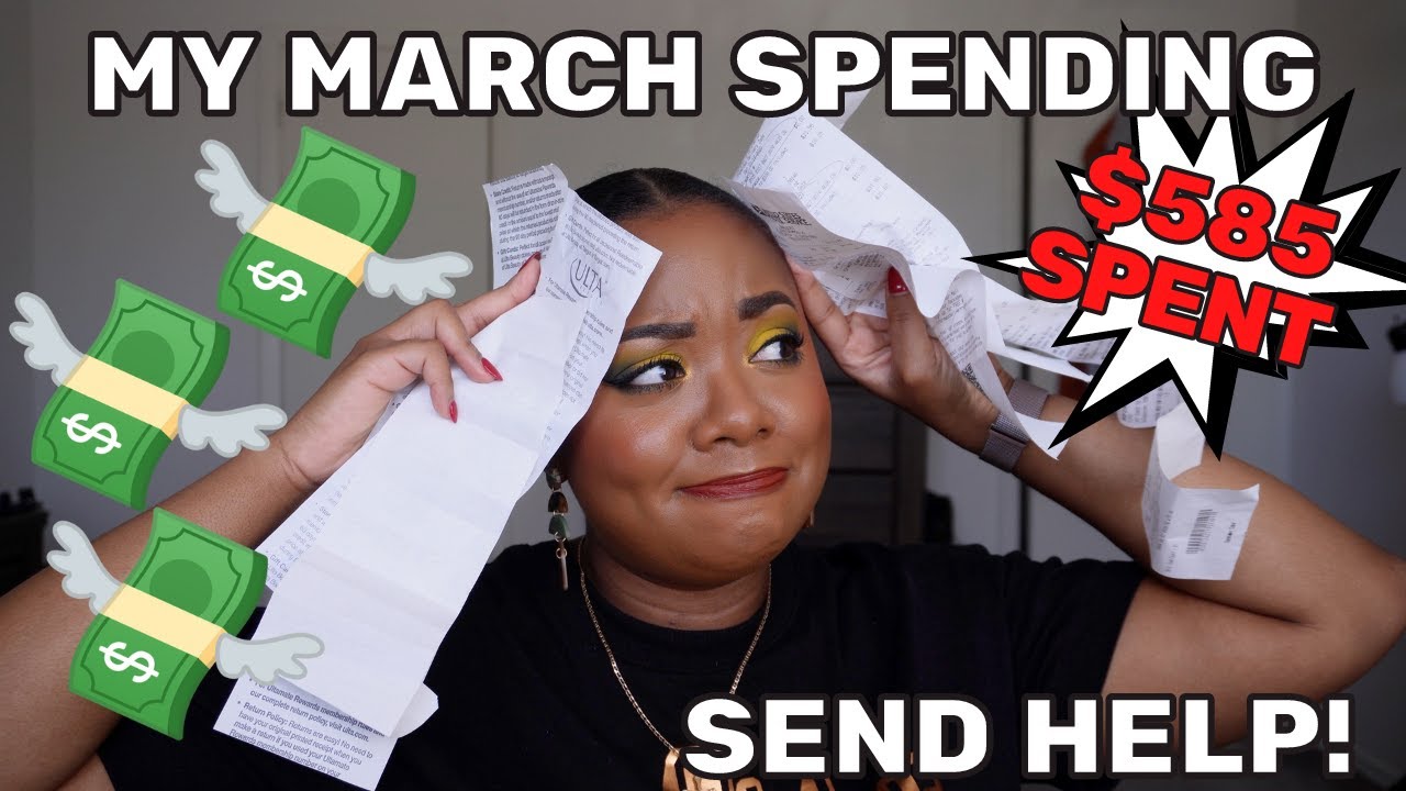 HUGE BUDGET FAIL! | MY MARCH SPENDING - ALMOST $600!