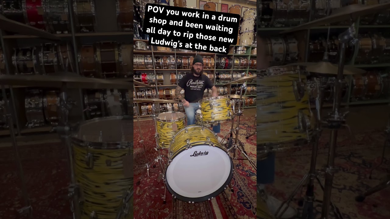 POV you work in a drum shop and been waiting all day to rip those new Ludwig's at the back #drums