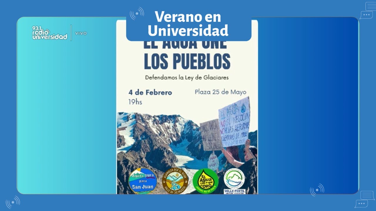 “El agua une a los pueblos”: defensa de la Ley de Glaciares