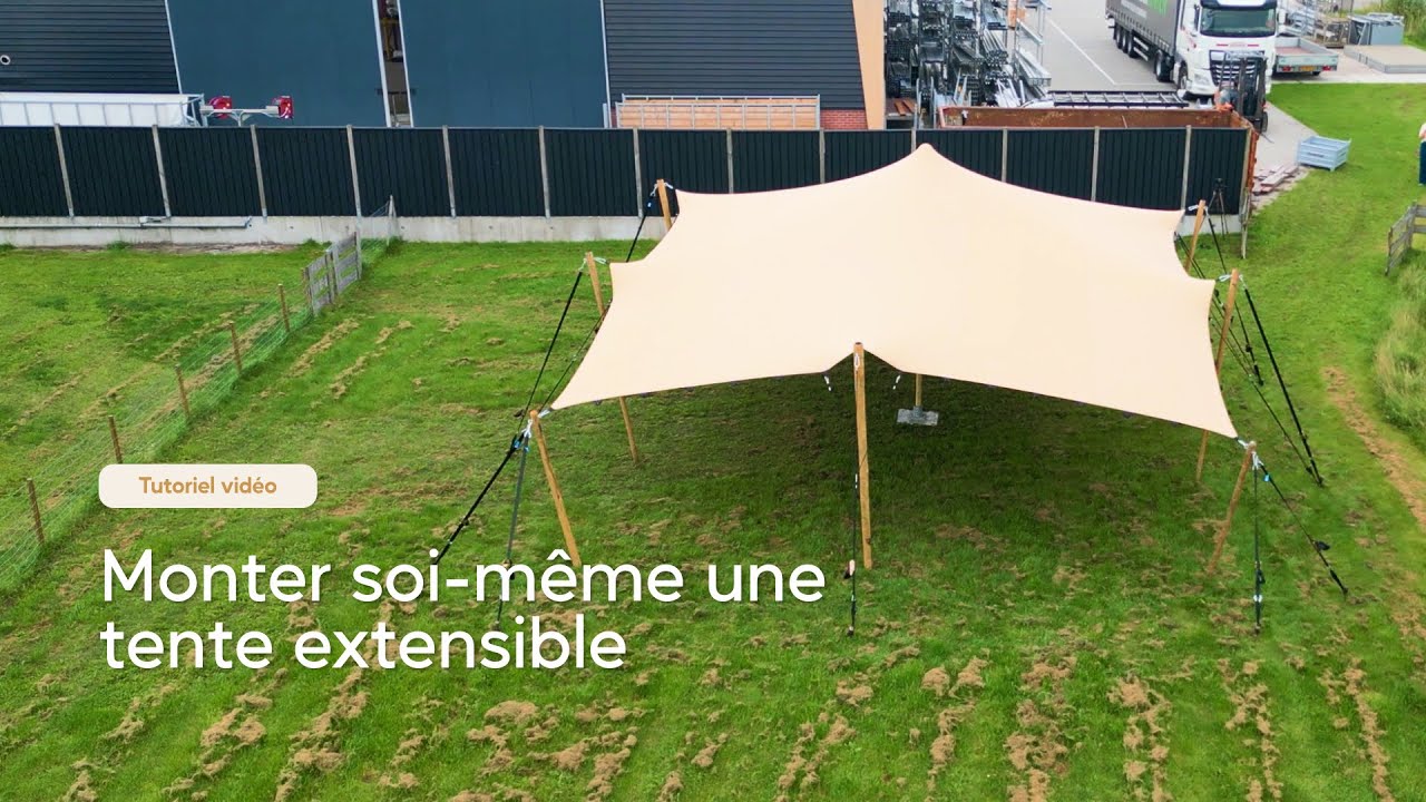 Montage d'une tente extensible | Guide complet et vidéo de montage | Eurostretch