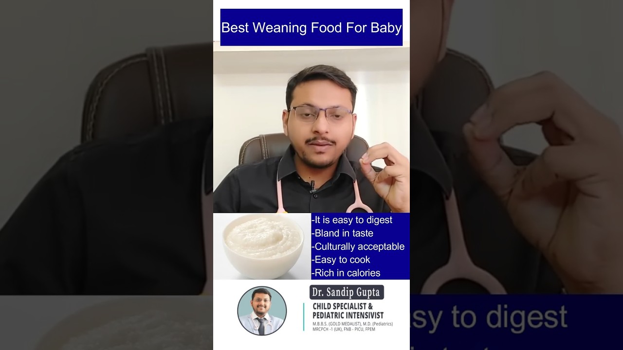 Best Solid or Weaning Food For Baby At 6 Months | First Food For Baby At 6 Months | Dr. Sandip Gupta