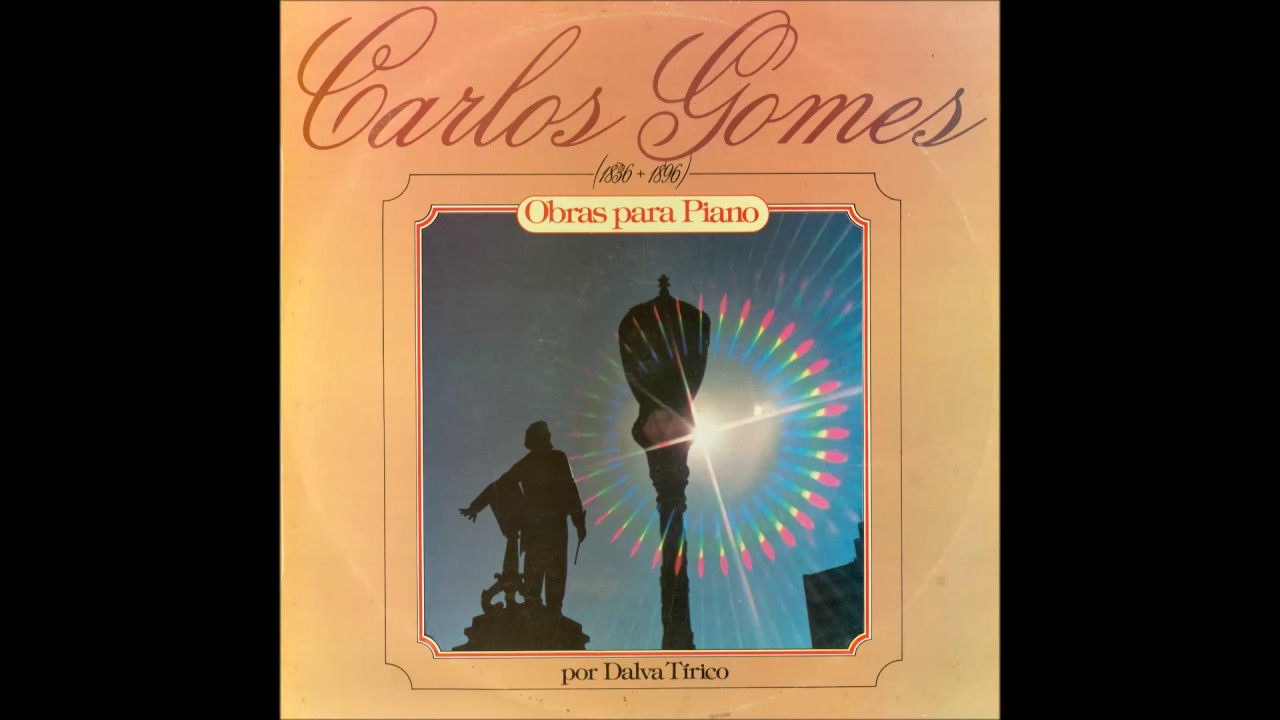 LP Carlos Gomes - Obras para piano (Dalva Tírico, piano) (1986)