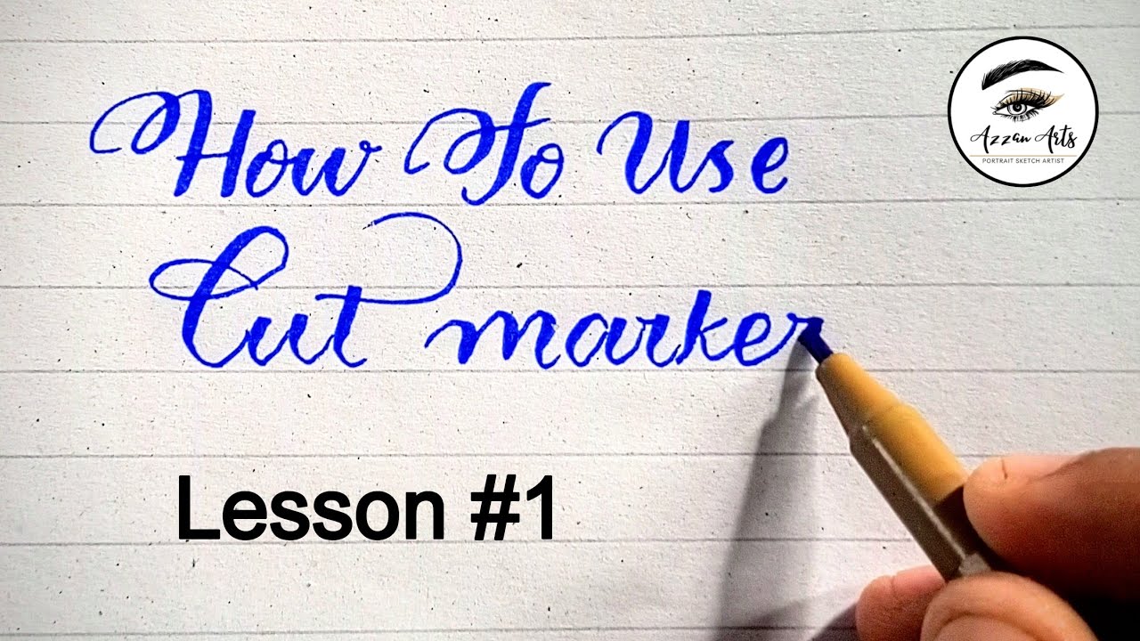 How to use cut markers (Lesson 1) | Step by Step | English calligraphy  #englishcalligraphy #lesson1