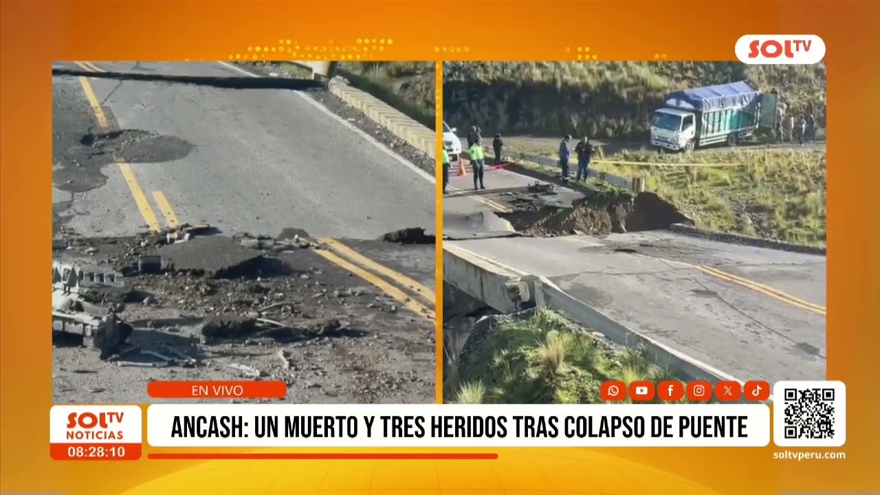 Áncash: un muerto y tres heridos tras colapso de puente