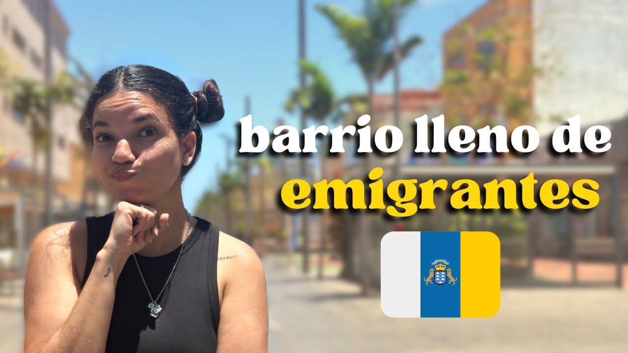 😱 VECINDARIO: barrio de Gran Canaria lleno de cubanos 🇨🇺🇮🇨