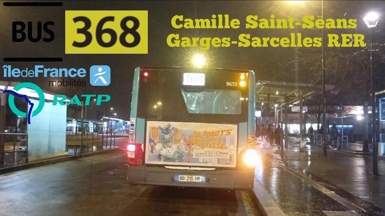 Bus 368 Ratp man lion's city Le Trajet Entre Camille Saint-Sëans➡️Garges-Sarcelles RER