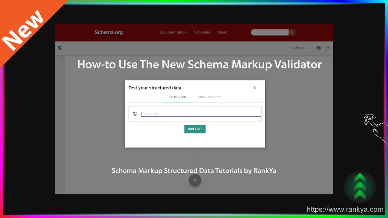 How to Use The New Schema Markup Validator