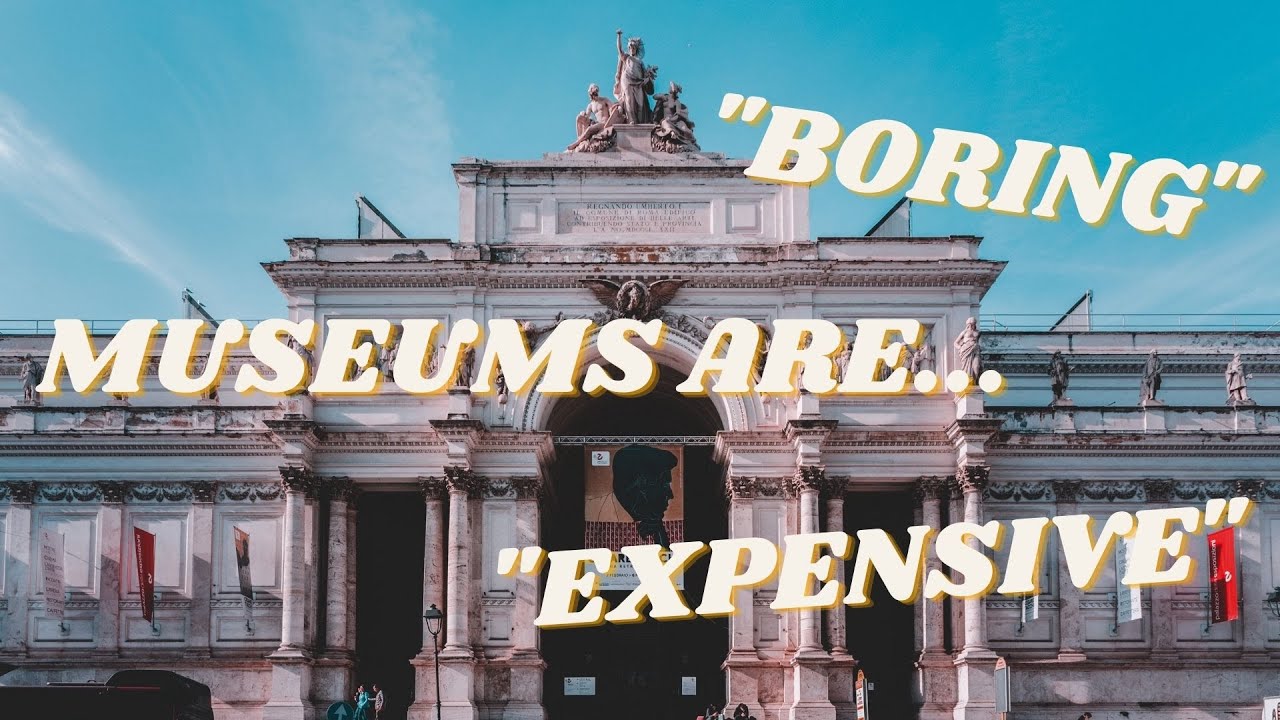 MUSEUMS ARE EXPENSIVE & BORING | audrey curates