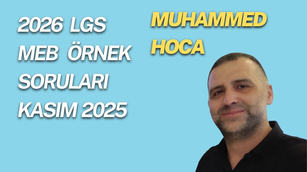 Lgs 2026 - Kasım Ayı  -  MEB  Örnek Soru Çözümleri