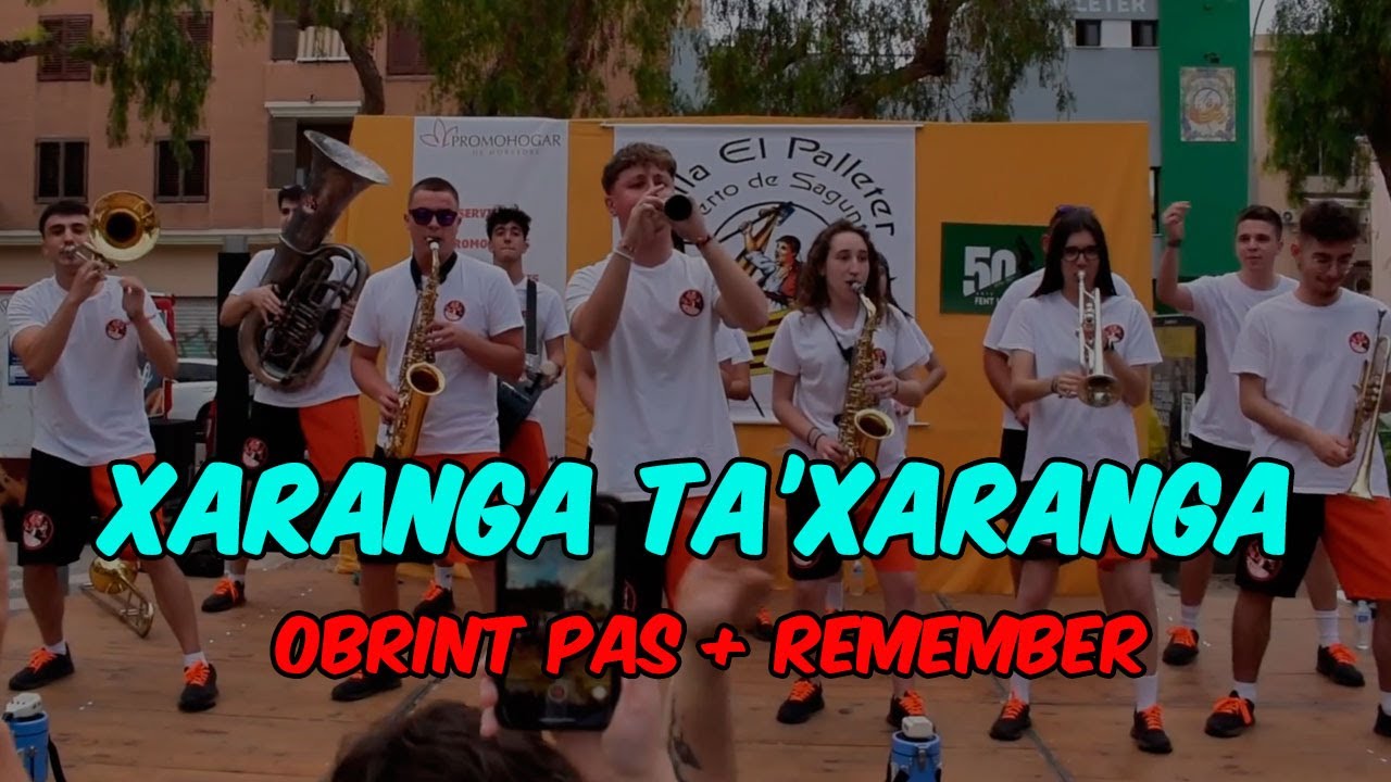 XARANGA TA’XARANGA - Obrint Pas + Remember