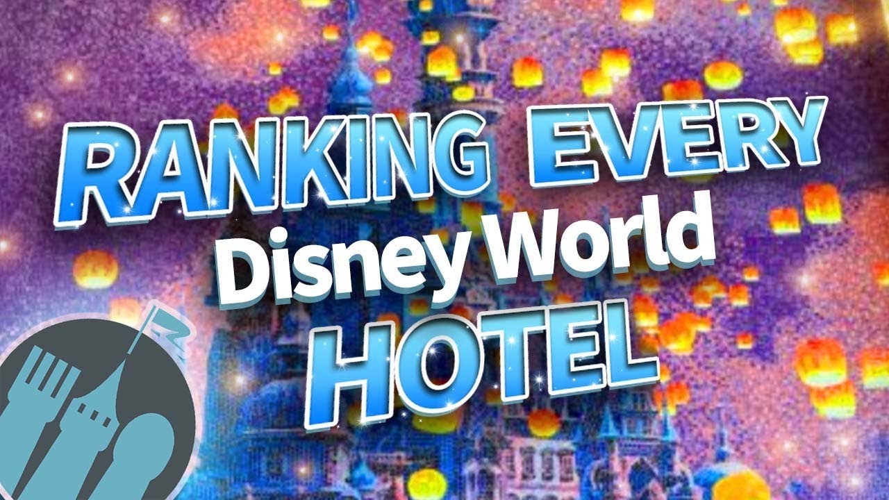Ranking EVERY Disney World Hotel