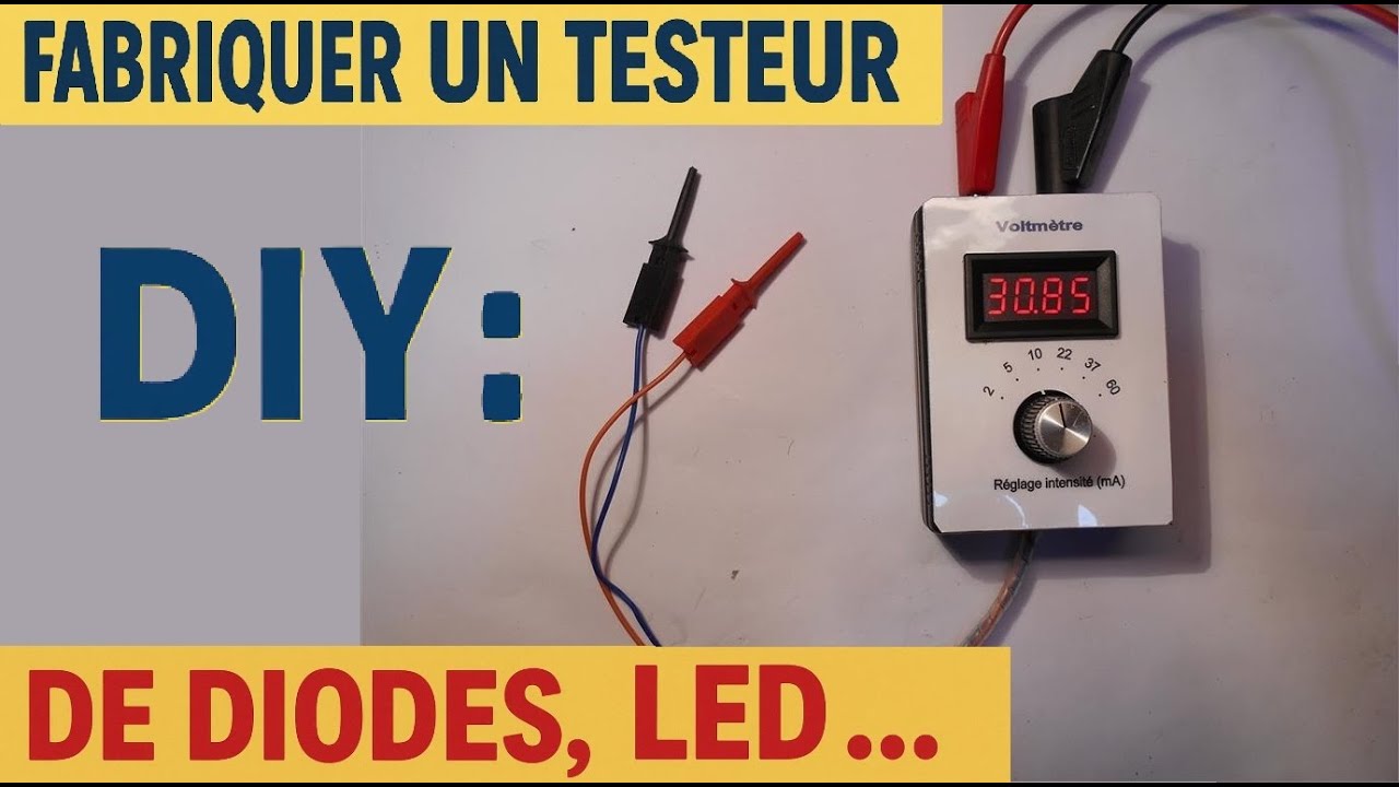 DIY - Testeur simple de diodes (DEL, Zener, Haute Tension, etc.) avec le régulateur LM317.