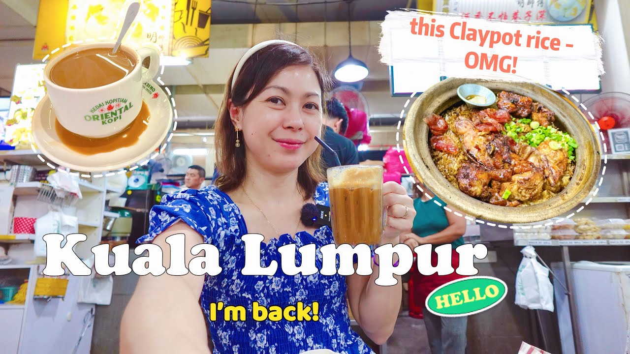 Back in Kuala Lumpur 5D4N: Another Food Hunt - Best Claypot Rice! In love with Hainanese Tea!🇲🇾